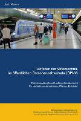 Bild: Videoüberwachung im öffentlichen Personennahverkehr - Hilfreiches Praxishandbuch für Verkehrsteilnehme