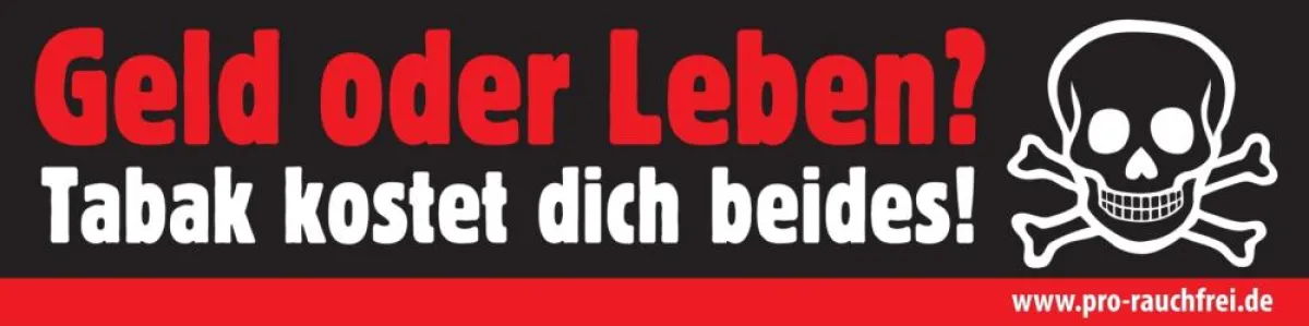 Pro Rauchfrei Aufkleber auf Tabakautomaten: Geld oder Leben? Tabak kostet dich beides