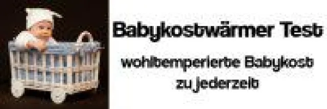 Bild: Neues Internet Portal stellt Babykostwärmer im Vergleich vor