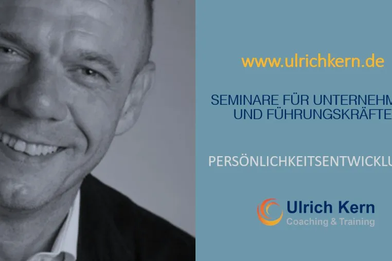Seminare zur Persönlichkeitsentwicklung für Unternehmer und Führungskräfte Bild: Seminare zur Persönlichkeitsentwicklung für Unternehmer und Führungskräfte