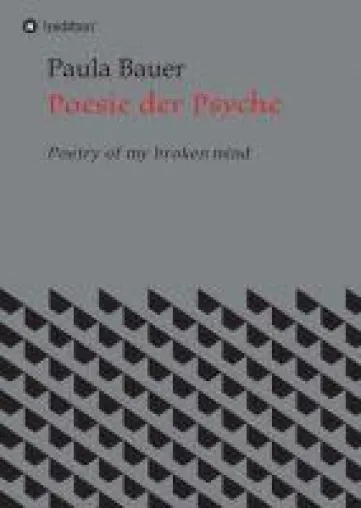 Bild: Poesie der Psyche - Gefühlsgeladene Gedichte