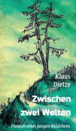 Bild: Zwischen zwei Welten - Autobiografie über ein Jahr der Gratwanderung