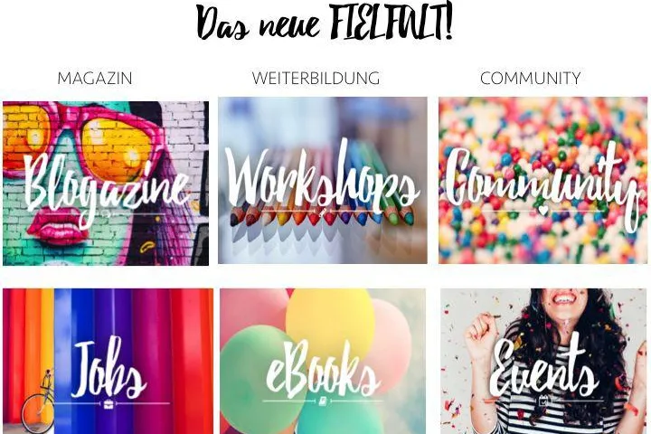 Bild: Relaunch des Online-Bogazines FIELFALT zu einer ganzheitlichen Plattform für Frauen, die etwas wagen wollen