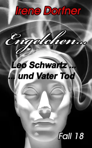 Bild: Bayernkrimi - Engelchen... / Der 18. Fall für Leo Schwartz