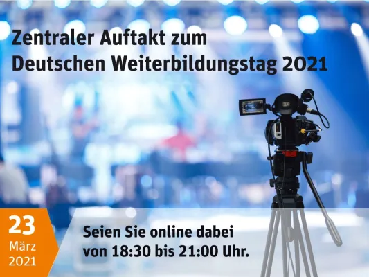 Virtueller Auftakt zum Deutschen Weiterbildungstag 2021 Bild: Virtueller Auftakt zum Deutschen Weiterbildungstag 2021