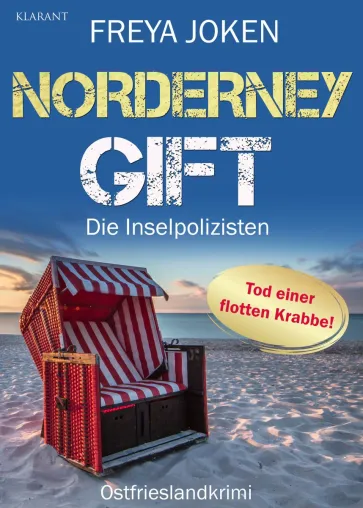 Bild: Neuerscheinung: Ostfrieslandkrimi "Norderney Gift" von Freya Joken im Klarant Verlag