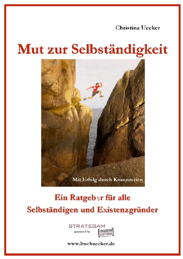 Mut zur Selbständigkeit