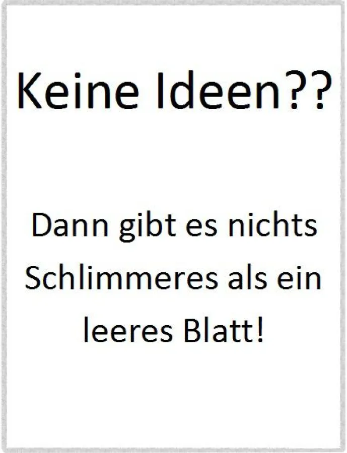 ein leeres Blatt lässt sich füllen