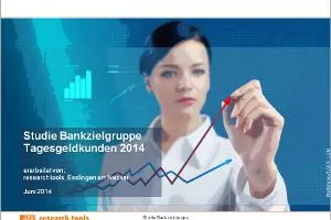 Bild: Tagesgeldkunden: einkommensstarke Finanzexperten