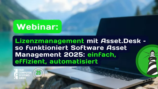 Bild: Lizenzmanagement neu gedacht: FCS zeigt, wie Software Asset Management 2025 wirklich funktioniert