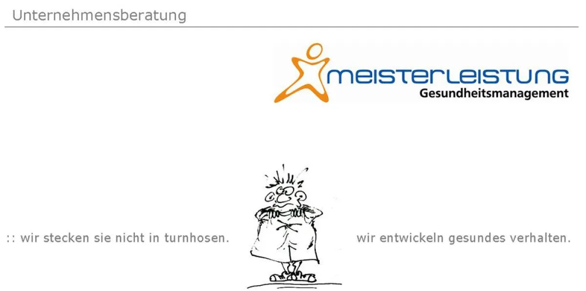 :: wir stecken sie nicht in turnhosen. wir entwickeln gesundes verhalten.