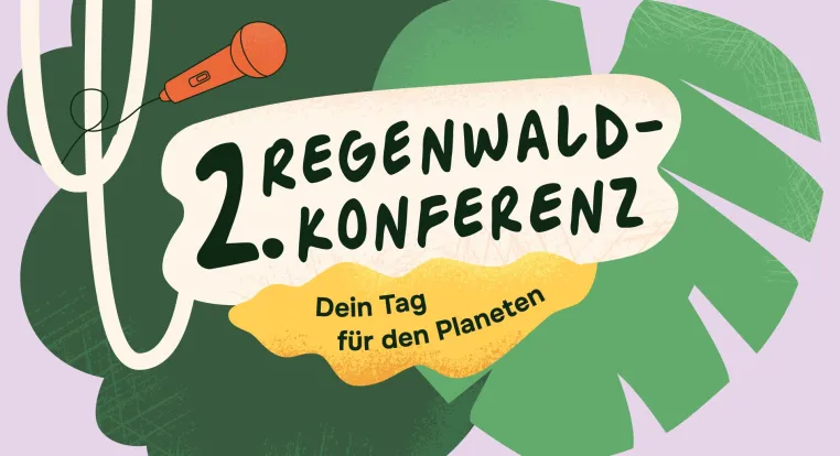 Bild: Zweite Regenwald-Konferenz für Kinder und Jugendliche: Dein Tag für den Planeten