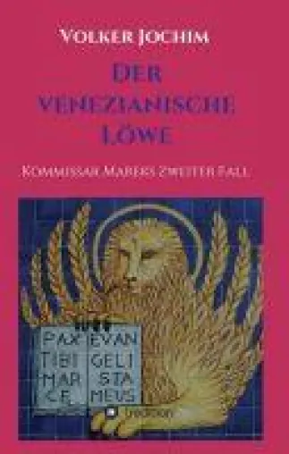 Bild: Der Venezianische Löwe - Kommissar Mareks zweiter Fall