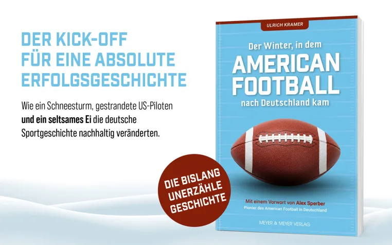 Bild: Die bislang unveröffentlichte Geschichte über den Winter, in dem American Football nach Deutschland kam