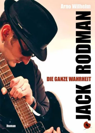 Bild: Rockstar 2.0 – Die ganze Wahrheit über den Sänger Jack Rodman