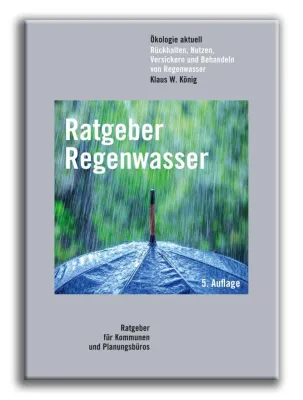 Bild: Regenwasserbewirtschaftung - die aktuellen Themen