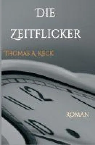 Bild: Die Zeitflicker - unterhaltsamer Roman, der das Universum erklärt