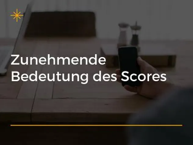 Zunehmende Bedeutung des Scores Bild: Zunehmende Bedeutung des Scores