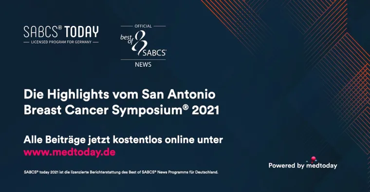 Bild: Ab sofort online - SABCS® today 2021 - lizenzierte Berichterstattung des SABCS® 2021