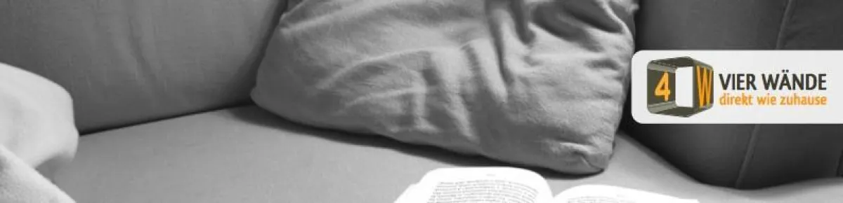 VIER WÄNDE - direkt wie zuhause