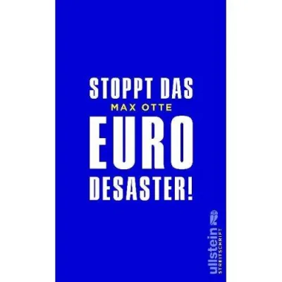 Bild: Stoppt das Euro-Desaster - Neue Publikation von Max Otte