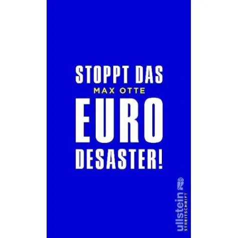 Stoppt das Euro-Desaster - Neue Publikation von Max Otte Bild: Stoppt das Euro-Desaster - Neue Publikation von Max Otte