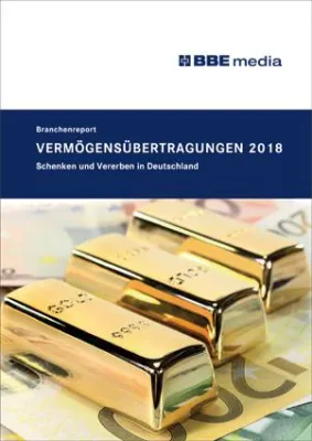 Bild: NEU - BBE Branchenreport Vermögensübertragungen 2018