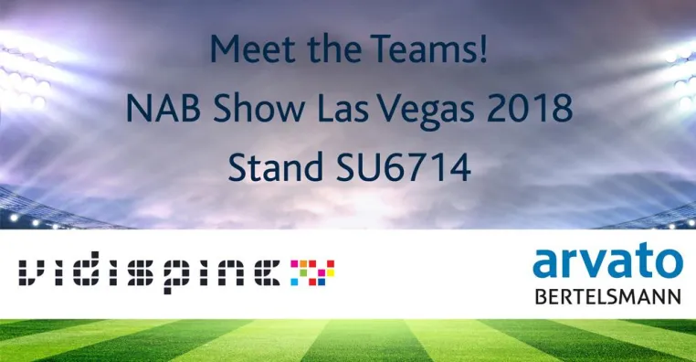 Bild: Arvato Systems und Vidispine gemeinsam mit Produktneuheiten auf der NAB in Las Vegas