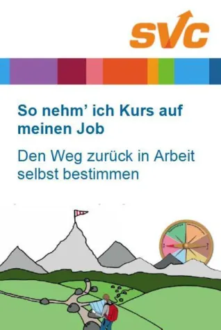 Den Weg zurück in Arbeit selbst bestimmen Bild: Den Weg zurück in Arbeit selbst bestimmen