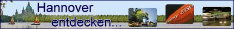 Hannover entdecken... gestartet Bild: Hannover entdecken... gestartet
