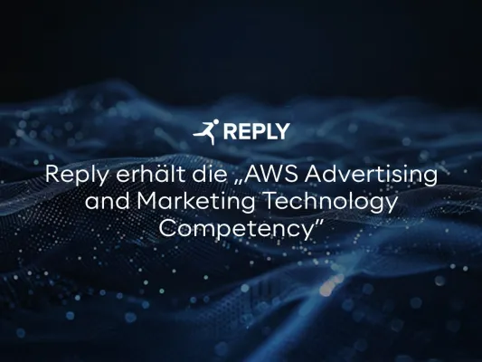 Bild: Reply erhält die "AWS Advertising and Marketing Technology Competency"