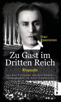 Bild: „Zu Gast im Dritten Reich“: Die Beobachtungen Nazi-Deutschlands mit finnischen Augen