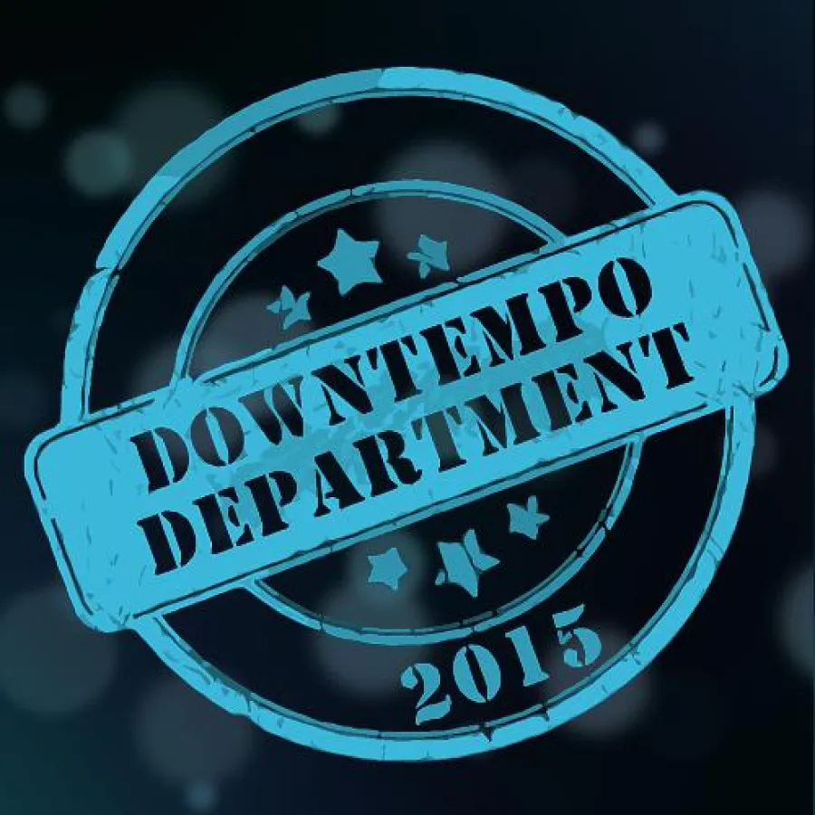 Downtempo Department 2015 - V.A.