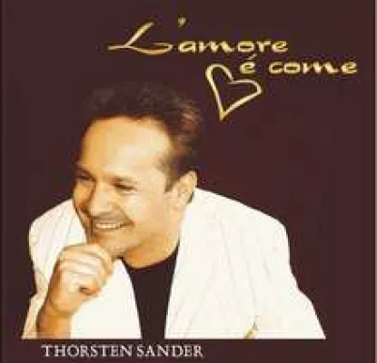 Thorsten Sander - L'amore e come Bild: Thorsten Sander - L'amore e come