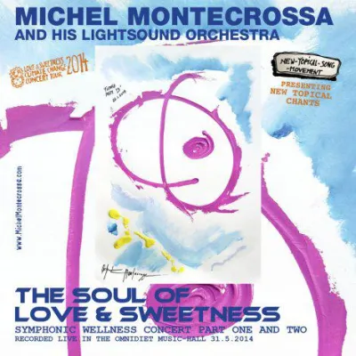 Bild: CD-Veröffentlichung von Michel Montecrossa's symphonischem ‘The Soul Of Love & Sweetness’ Wellness Konzert