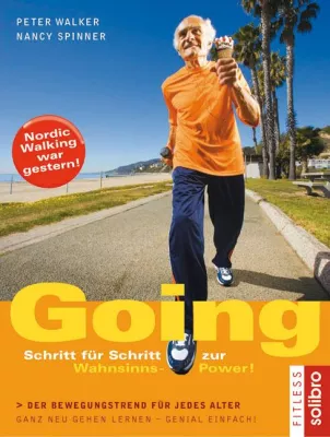 Bild: Nordic Walking war gestern: Erster Guide zum neuen Fitnesstrend „Going“ erschienen