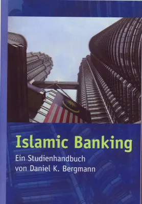 Islamic Banking Buchneuerscheinung Bild: Islamic Banking Buchneuerscheinung