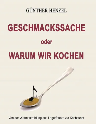 Bild: Geschmackssache oder Warum wir kochen 