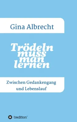 Bild: Trödeln muss man lernen - Unterhaltungsliteratur für Frauen