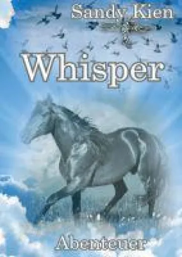 Bild: Whisper - Spannender Roman rund um Herzschmerz, Pferde und die kanadische Wildnis