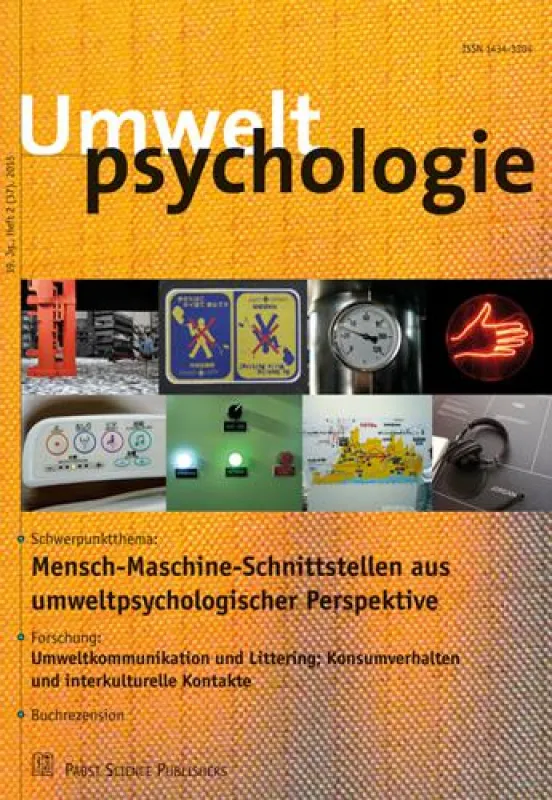 Umweltpsychologie 2/2015: Mensch-Maschine-Schnittstellen aus umweltpsychologischer Perspektive