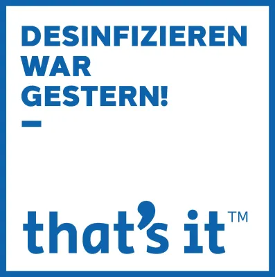 Bild: that´s it - der Gamechanger im Hygienebereich. Desinfizieren war gestern.