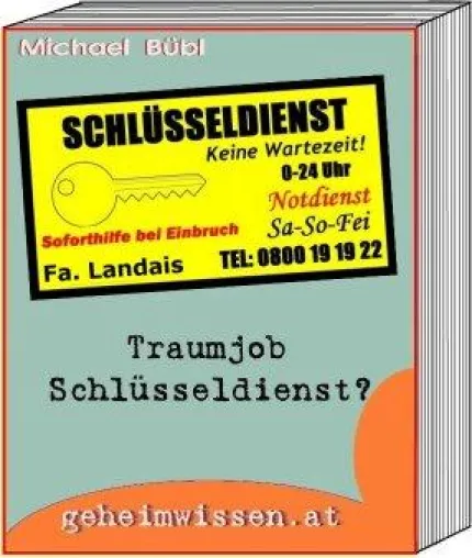 Bild: Traumjob Schlüsseldienst Sa-So-Fei 0-24h - Lustiges Buch erschienen