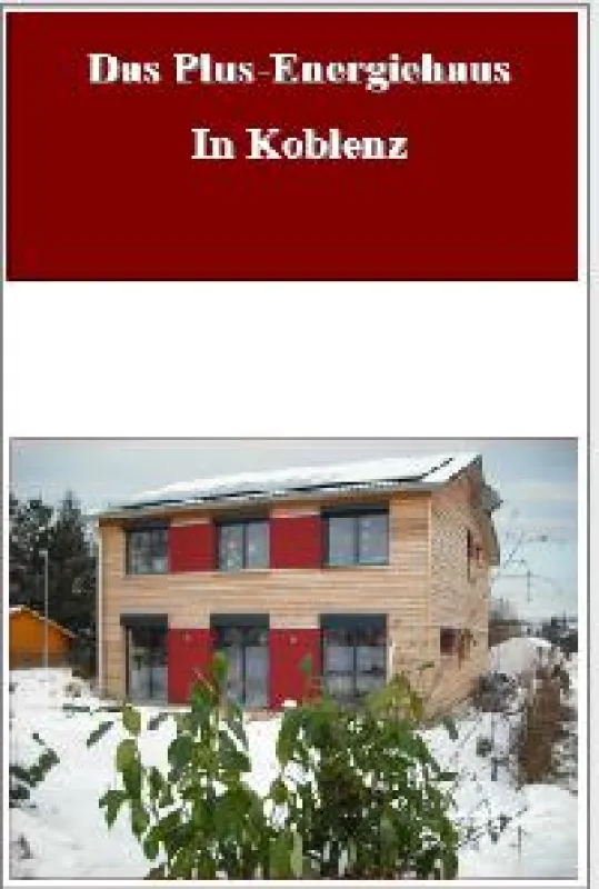 Zur Teilnahme an „Energiewettbewerben“ hat der Bauherr eine umfassende Dokumentation mit allen Haus- und Verbrauchsdaten zusammengestellt.