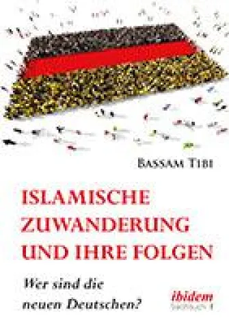 Bild: Bassam Tibi über die Gefahren der "Willkommenskultur": "Islamische Zuwanderung und ihre Folgen"