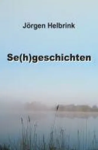 Bild: Se(h)geschichten - Geschichtendebüt erschafft eine ganz eigenen Welt der Natur und des Tiefsinns