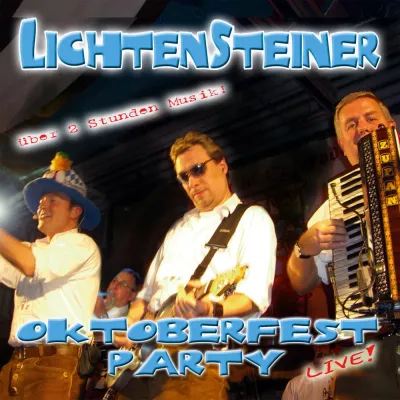 Bild: Lichtensteiner - Oktoberfestparty LIVE – Die Oktoberfest Party CD mit den größten Oktoberfesthits