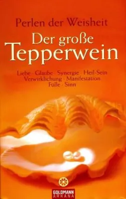 Bild: Kurt Tepperwein - »Perlen der Weisheit«