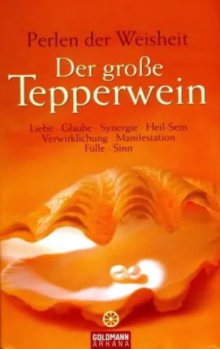 Bild: Kurt Tepperwein - »Perlen der Weisheit«