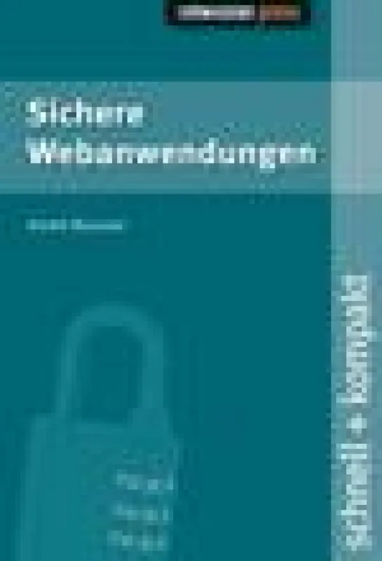 Sichere Webanwendungen von André Wussow